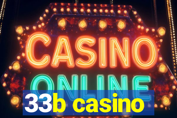 33b casino